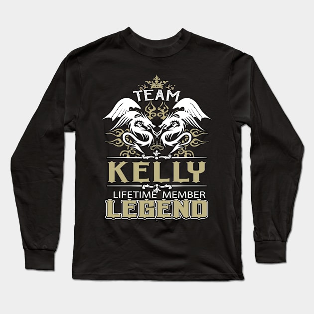 Kelly Name T Shirt -  Team Kelly Lifetime Member Legend Name Gift Item Tee Long Sleeve T-Shirt by yalytkinyq